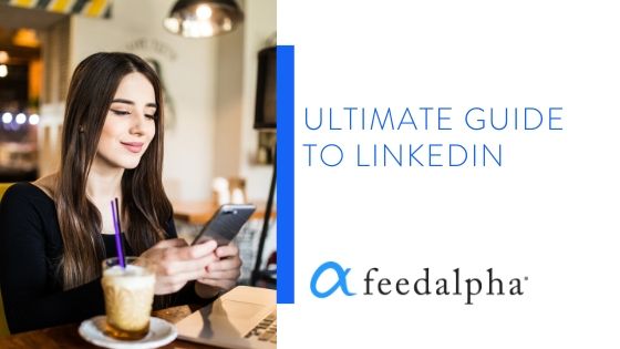 Ultimate Guide to LinkedIn