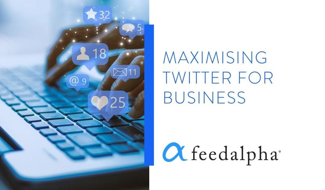 Maximising twitter for business