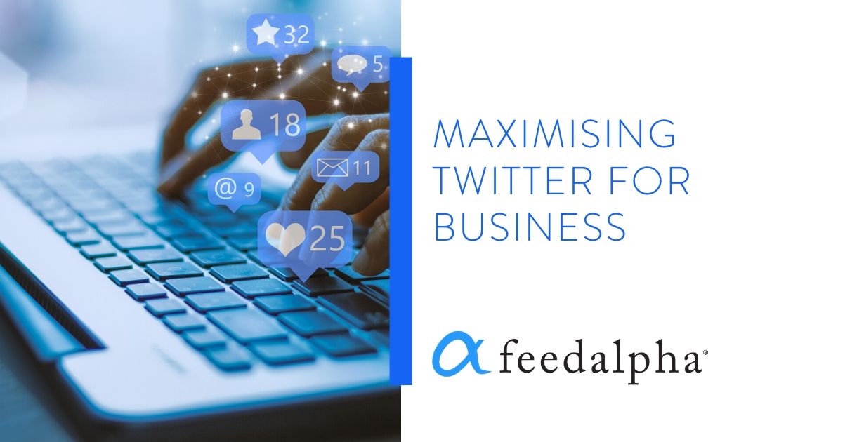 Maximising twitter for business