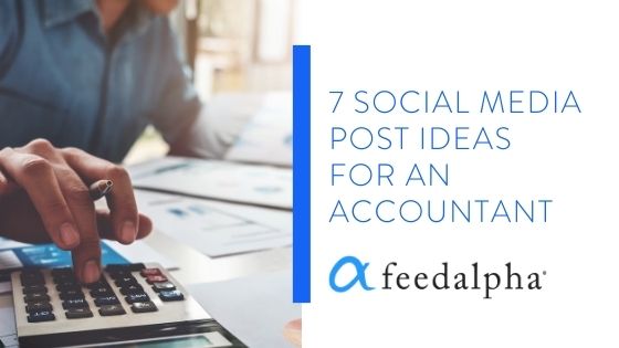 7 Social Media Post Ideas For An Accountant 