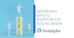 Important KPIs To Monitor On Social Media
