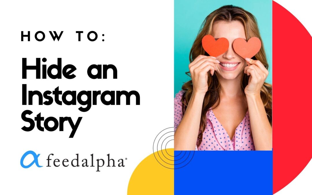 How to Hide an Instagram Story