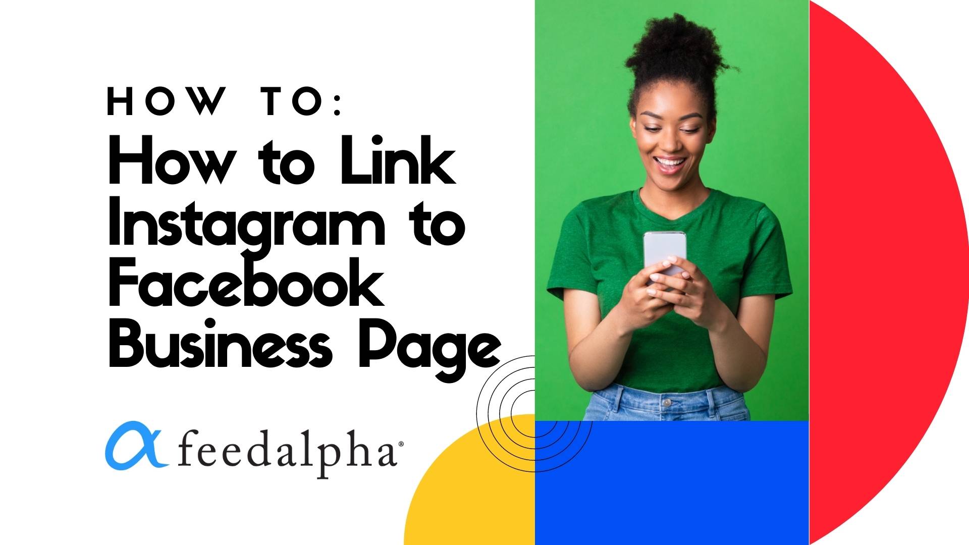 How to Link Instagram to Facebook Business Page - feedalpha | Social Media Automation